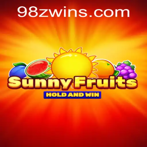 Discover the Exciting World of SunnyFruits: 98Z Unleashed